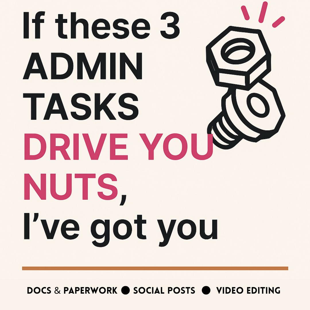 If These 3 Admin Tasks Drive You Nuts, I’ve Got You